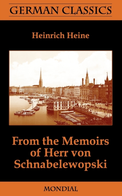 From the Memoirs of Herr Von Schnabelewopski (German Classics), Paperback / softback Book