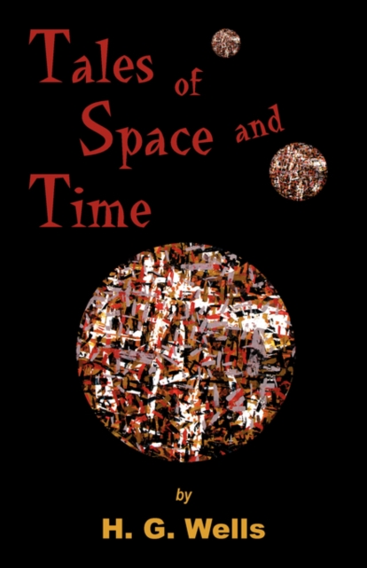 Tales of Space and Time, Paperback / softback Book