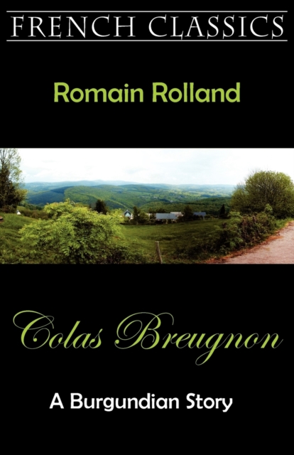 Colas Breugnon (a Burgundian Story), Paperback / softback Book
