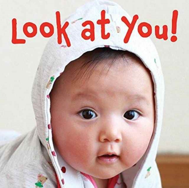 Look at You!, Board book Book