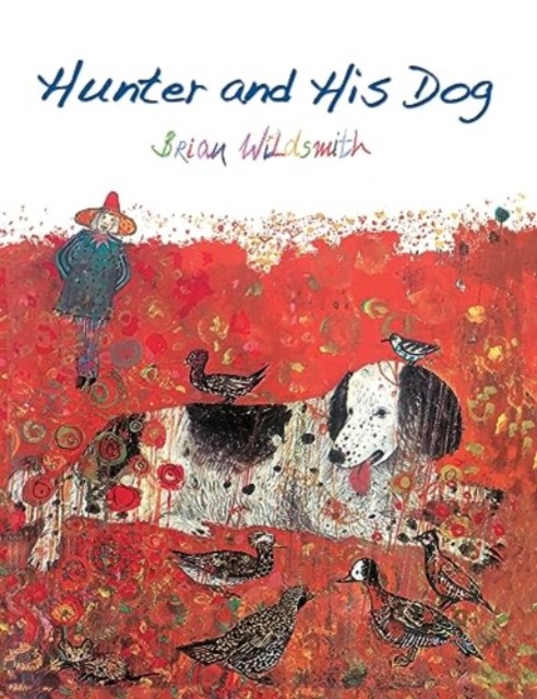 Hunter and His Dog, Paperback / softback Book