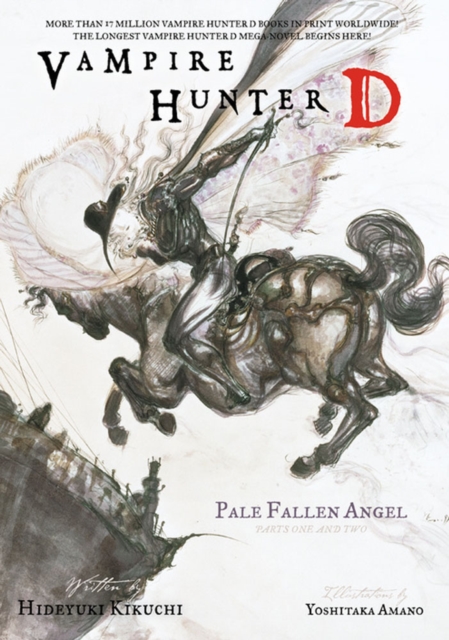 Vampire Hunter D Volume 11: Pale Fallen Angel Parts 1 & 2, Paperback / softback Book