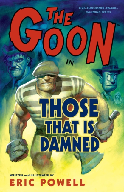 The Goon: Volume 8: Those That Is Damned, Paperback / softback Book