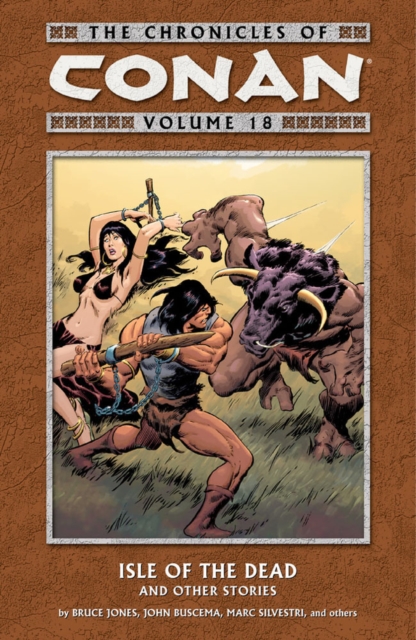 Chronicles Of Conan Volume 18: Isle Of The Dead And Other Stories, Paperback Book