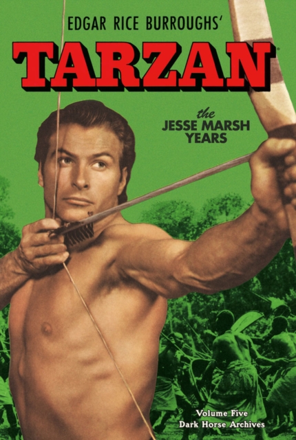 Tarzan Archives: The Jesse Marsh Years Volume 5, Hardback Book