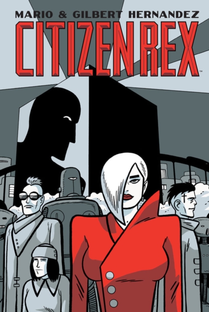 Citizen Rex, Hardback Book