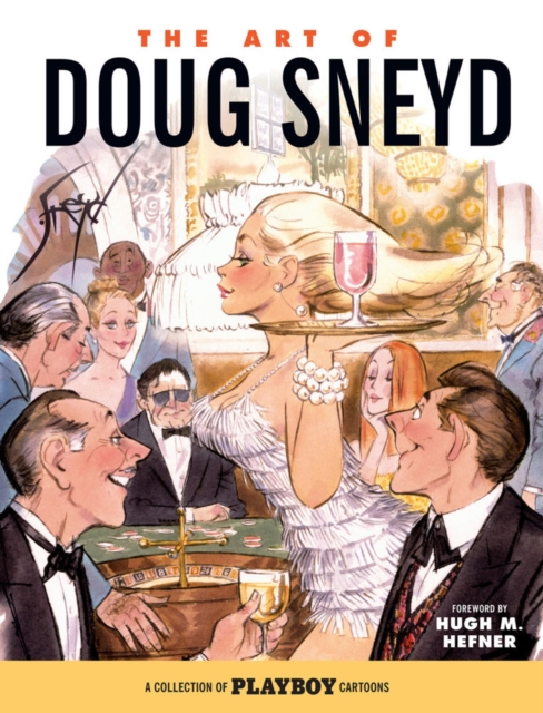 The Art of Doug Sneyd, Hardback Book