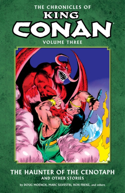 Chronicles Of King Conan Volume 3: The Haunter Of The Cenotaph And Other Stories, Paperback / softback Book