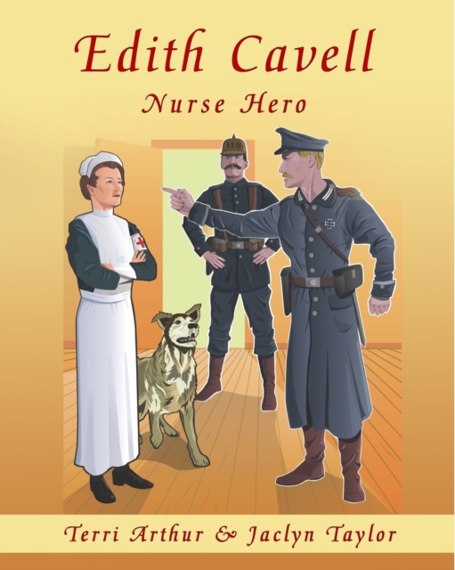 Edith Cavell, Nurse Hero, Paperback / softback Book
