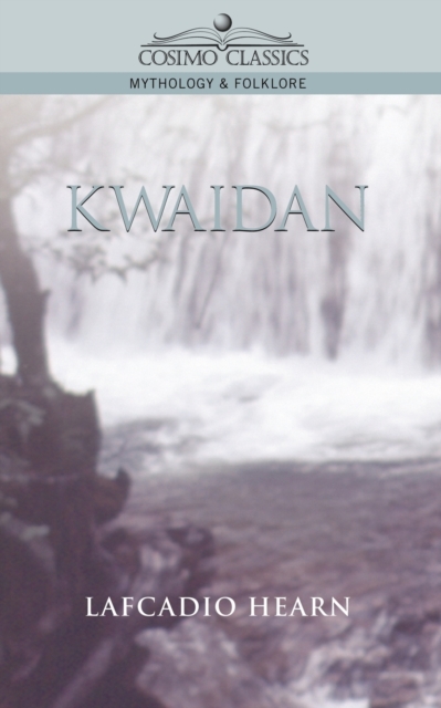Kwaidan, Paperback / softback Book