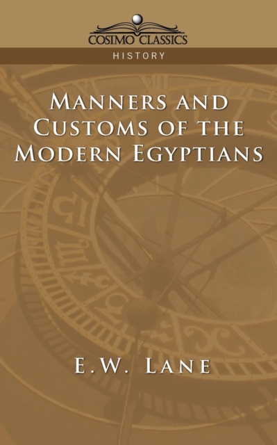 Manners and Customs of the Modern Egyptians, Paperback / softback Book