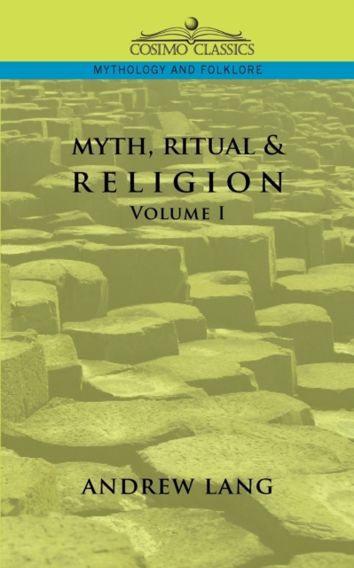 Myth, Ritual & Religion - Volume 1, Paperback / softback Book