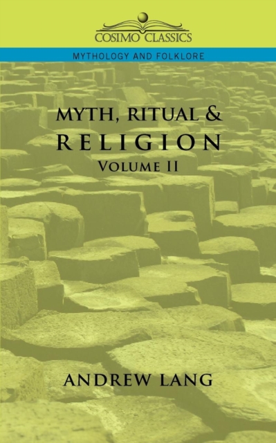 Myth, Ritual & Religion - Volume 2, Paperback / softback Book