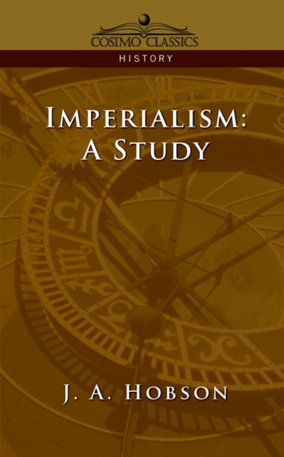 Imperialism : A Study, Paperback / softback Book