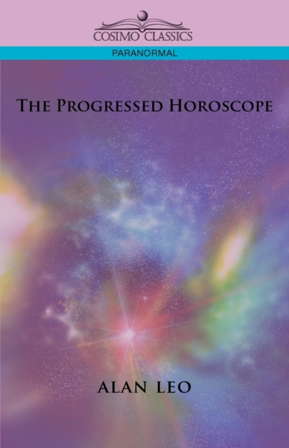 The Progressed Horoscope, Paperback / softback Book
