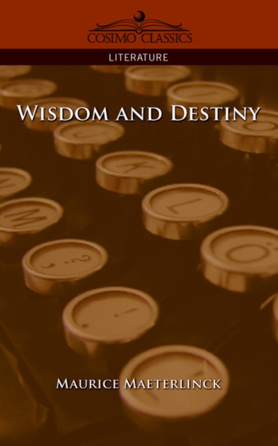 Wisdom and Destiny, Paperback / softback Book