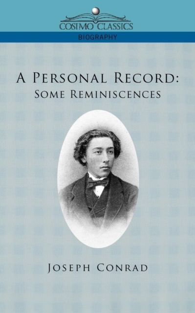 A Personal Record : Some Reminiscences, Paperback / softback Book