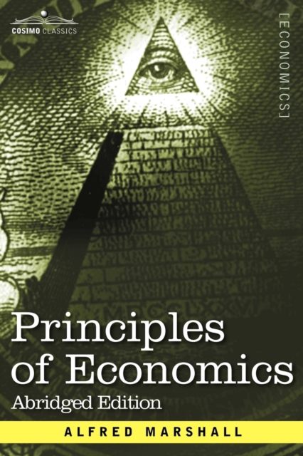 Principles of Economics : Abridged Edition, Paperback / softback Book