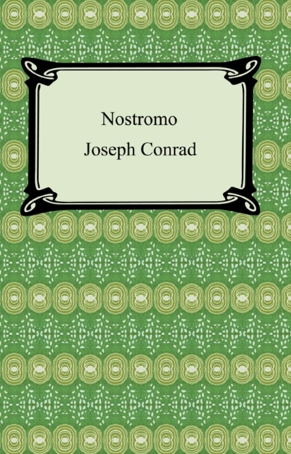 Nostromo, A Tale of the Seaboard, EPUB eBook