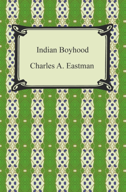Indian Boyhood, EPUB eBook