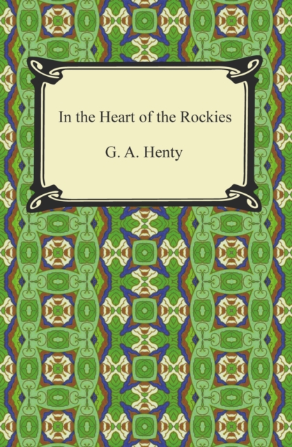 In the Heart of the Rockies, EPUB eBook