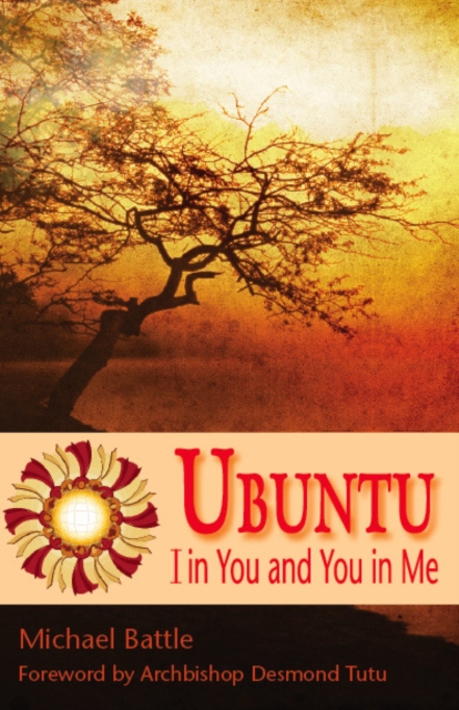 Ubuntu : I in You and You in Me, Paperback / softback Book