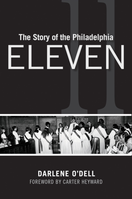 The Story of the Philadelphia Eleven, Paperback / softback Book
