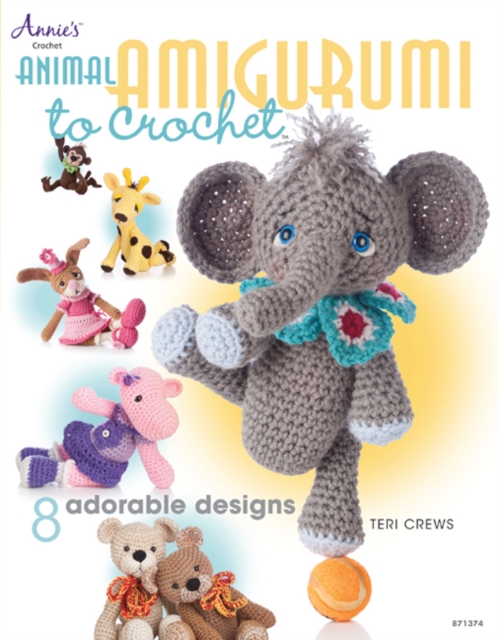 Animal Amigurumi to Crochet : 8 Adorable Designs, Paperback / softback Book