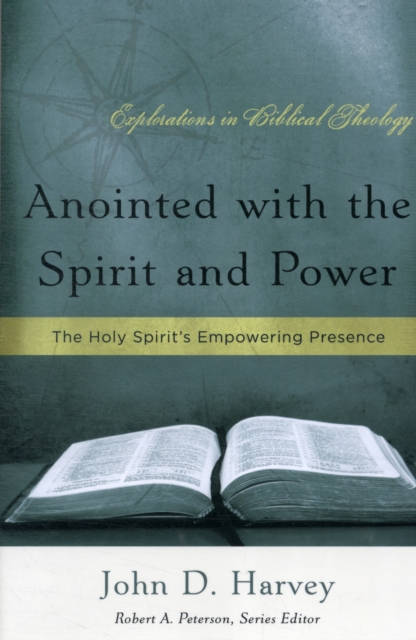 Anointed with the Spirit and Power, Paperback / softback Book