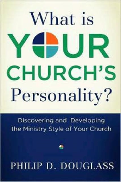 What Is Your Church's Personality?, Paperback / softback Book