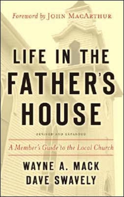 Life in the Father's House (Revised and Expanded Edition): A, Paperback / softback Book