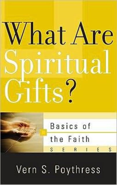 What Are Spiritual Gifts?, Paperback Book