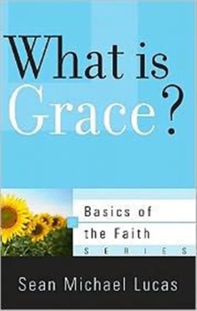 What Is Grace?, Paperback / softback Book