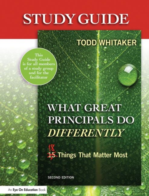Study Guide: What Great Principals Do Differently : Eighteen Things That Matter Most, Paperback / softback Book