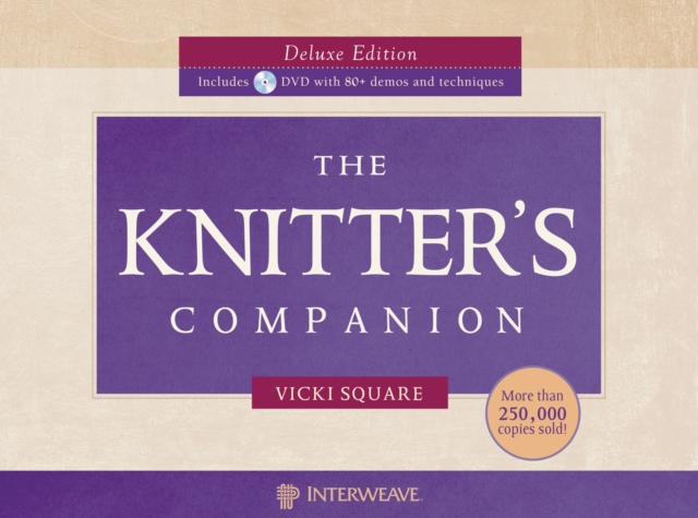 Knitter's Companion Deluxe Edition (With DVD), Hardback Book