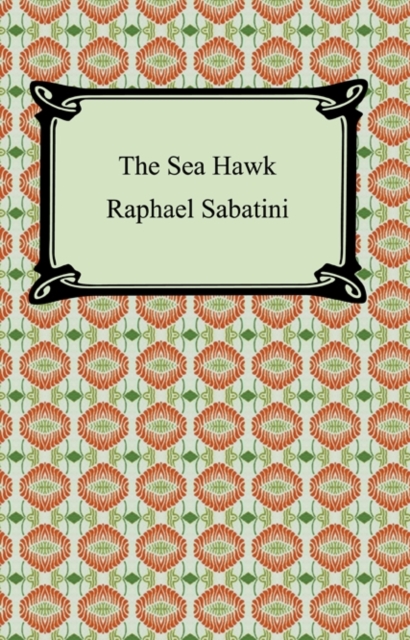 The Sea-Hawk, EPUB eBook
