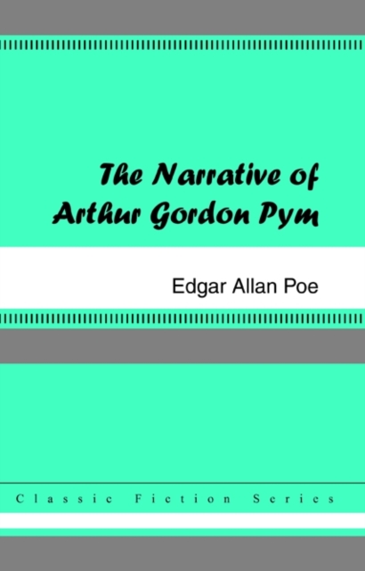 The Narrative of Arthur Gordon Pym, EPUB eBook