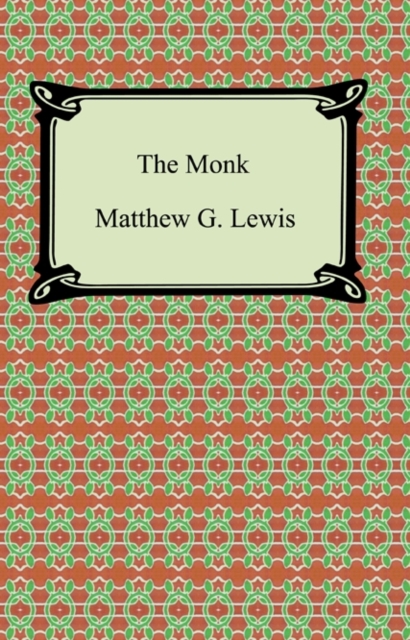 The Monk: A Romance, EPUB eBook