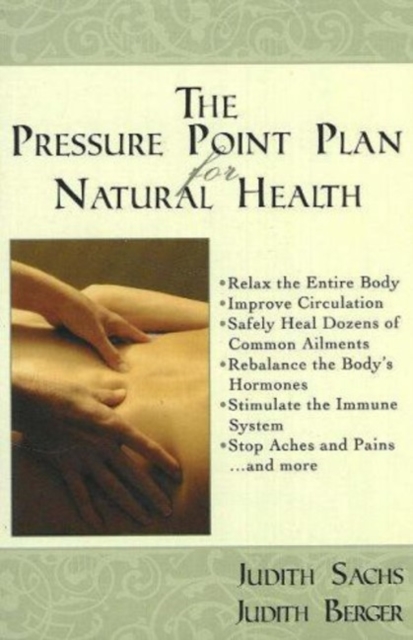 Pressure Point Plan for Natural Health, Paperback / softback Book