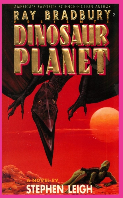 Ray Bradbury Presents Dinosaur Planet, Paperback / softback Book