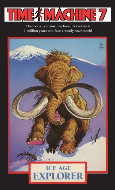 Time Machine 7 : Ice Age Explorer, Paperback / softback Book