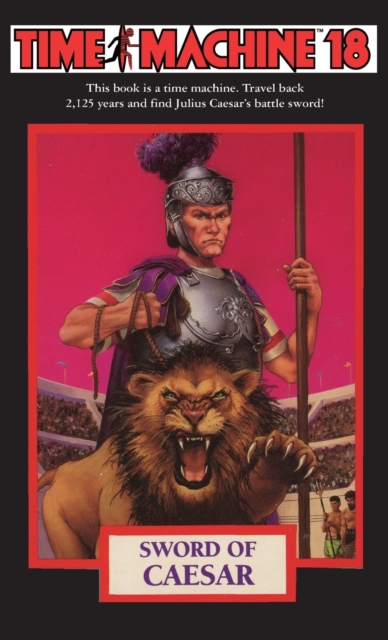 Time Machine 18 : Sword of Caesar, Paperback / softback Book