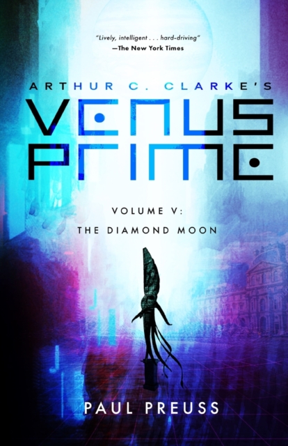 Arthur C. Clarke's Venus Prime 5-The Diamond Moon, Paperback / softback Book