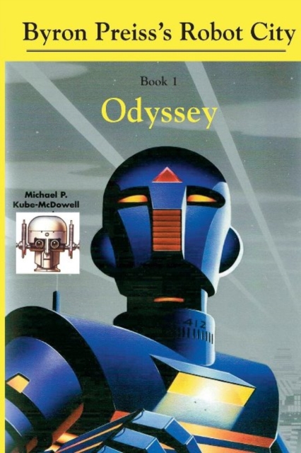 Robot City, Odyssey: A Byron Preiss Robot Mystery, Paperback / softback Book