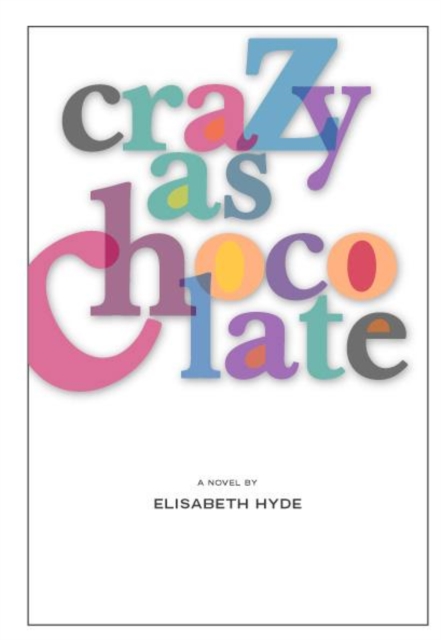 Crazy As Chocolate, EPUB eBook