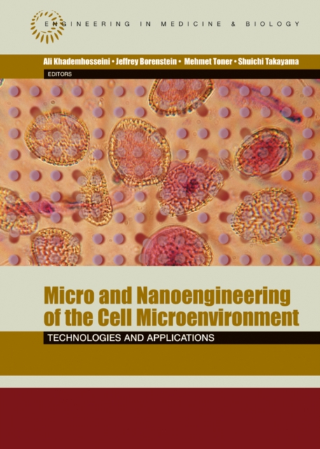 Micro and Nanoengineering of the Cell Microenvironment : Technologies and Applications, PDF eBook