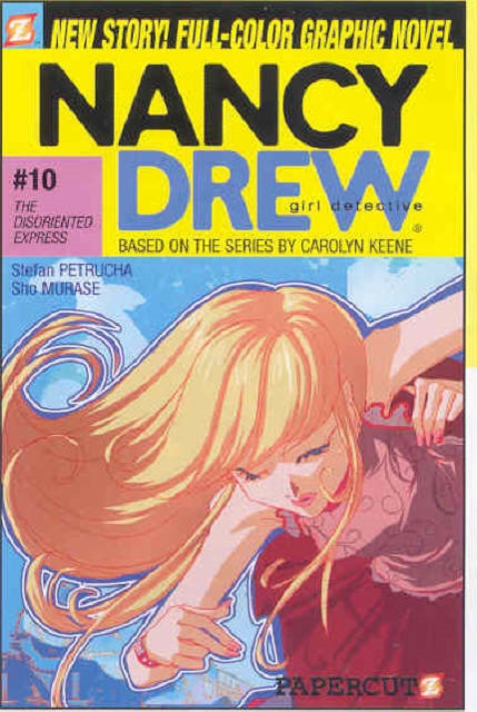 Nancy Drew 10 : The Disoriented Express, Paperback / softback Book