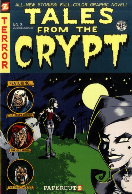 Tales from the Crypt #3: Zombielicious, Paperback / softback Book