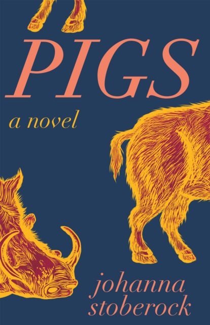 Pigs, Paperback / softback Book