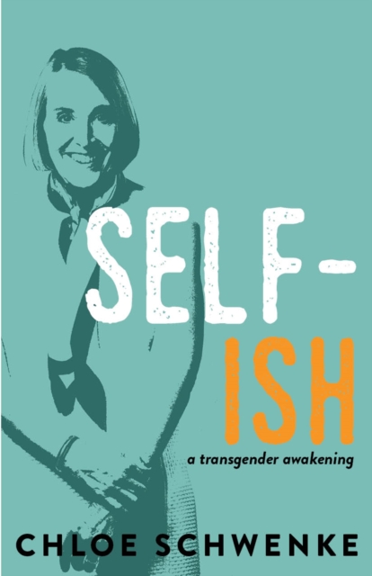SELF-ish : A Transgender Awakening, EPUB Book